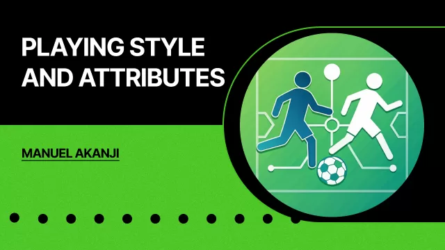 Playing Style and Attributes